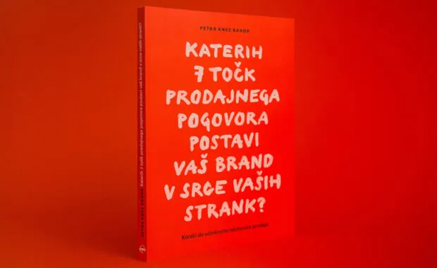 Review knjige ''Katerih 7 točk prodajnega pogovora postavi vaš brand v srce vaših strank?''